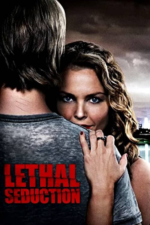 Download Lethal Seduction for free from YIFY YTS yts.rs